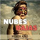 Nubes bajas audiolibro Nria A Isabel Serrano